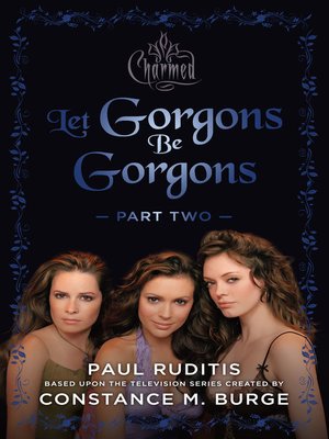 cover image of Let Gorgons Be Gorgons, Part 2